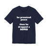 He Promised Peace, Then He Dropped a Bomb Jersey Tee - Navy