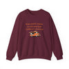 If You Want to Impress Me With Your Truck, it Better be a Food Truck - Funny Sweatshirt - Faded Wine