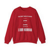 I Am Human Sweatshirt - Chili