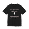 If My Uterus Had a Safety Switch Would You Finally Trust Me to Control It Jersey T-Shirt - Black