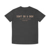 Don't Be a D*ck - 14th Amendment (Basically) T-shirt - Faded Black