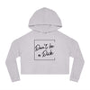 Don't be a D*ck Cropped Hoodie - Gray Heather
