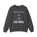 I Am Human - Inclusivity Unisex Sweatshirt - empowHERbyHeidi