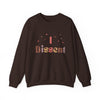 I Dissent Sweatshirt - Dark Chocolate