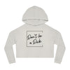 Don't be a D*ck Cropped Hoodie - Bone