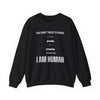 I Am Human Sweatshirt - Faded Black