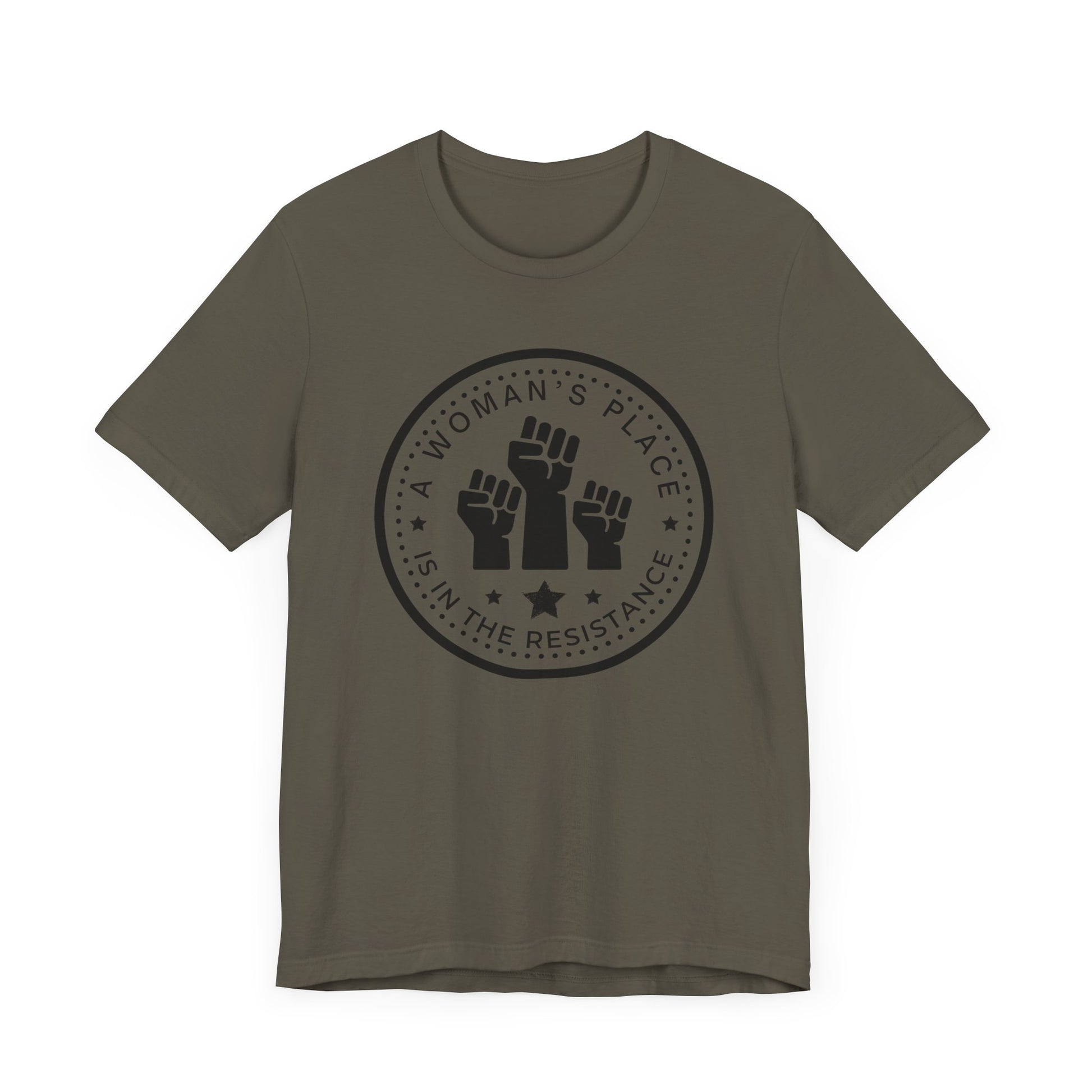 A Woman's Place is in the Resistance Jersey Tee in color military