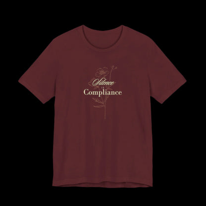 Silence Is Compliance Jersey Tee | Speak Up for Democracy - empowHERbyHeidi