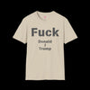 F*ck Donald J Trump Tee - Sand