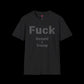 F*ck Donald J Trump Tee