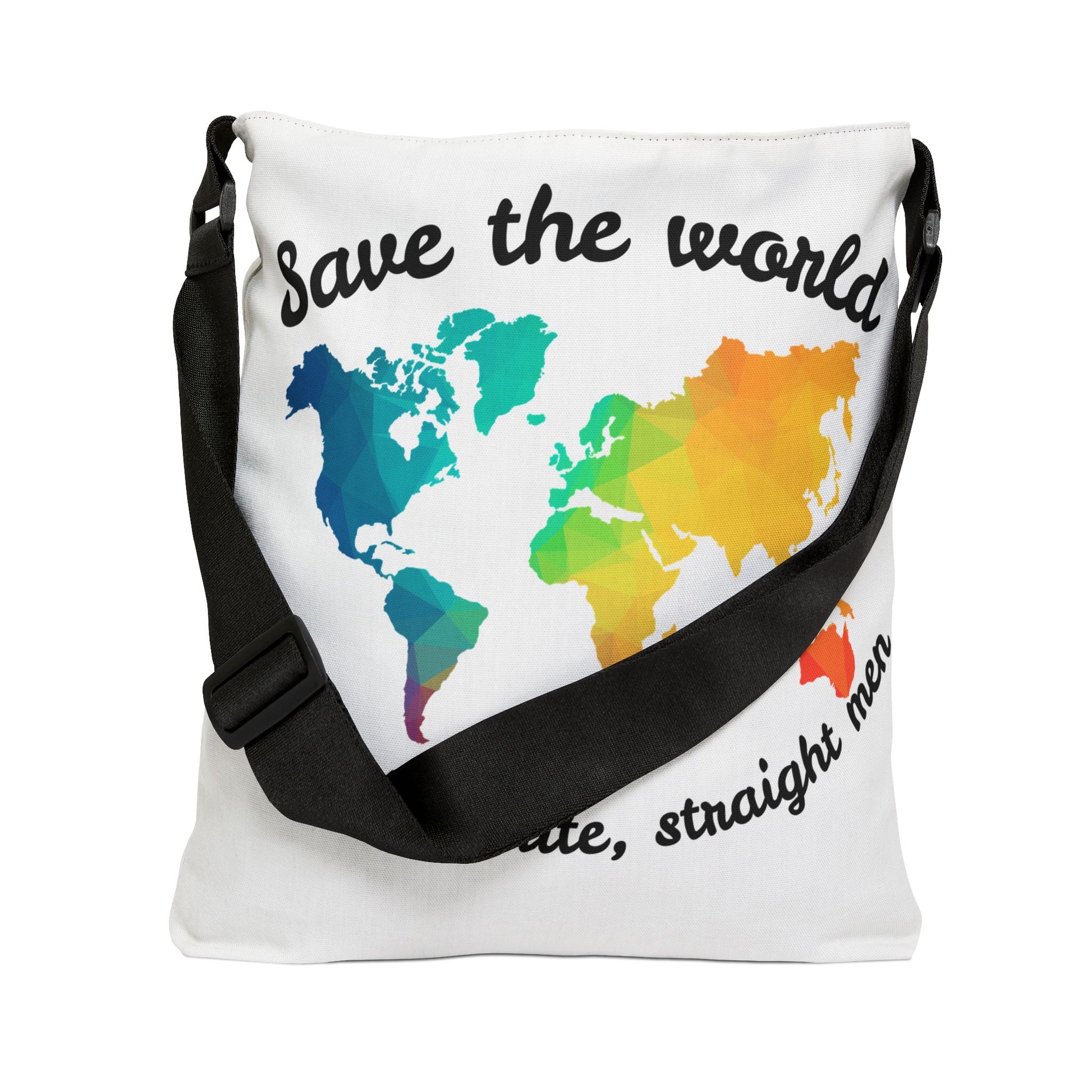 Save the World - Equality Adjustable Tote Bag - empowHERbyHeidi