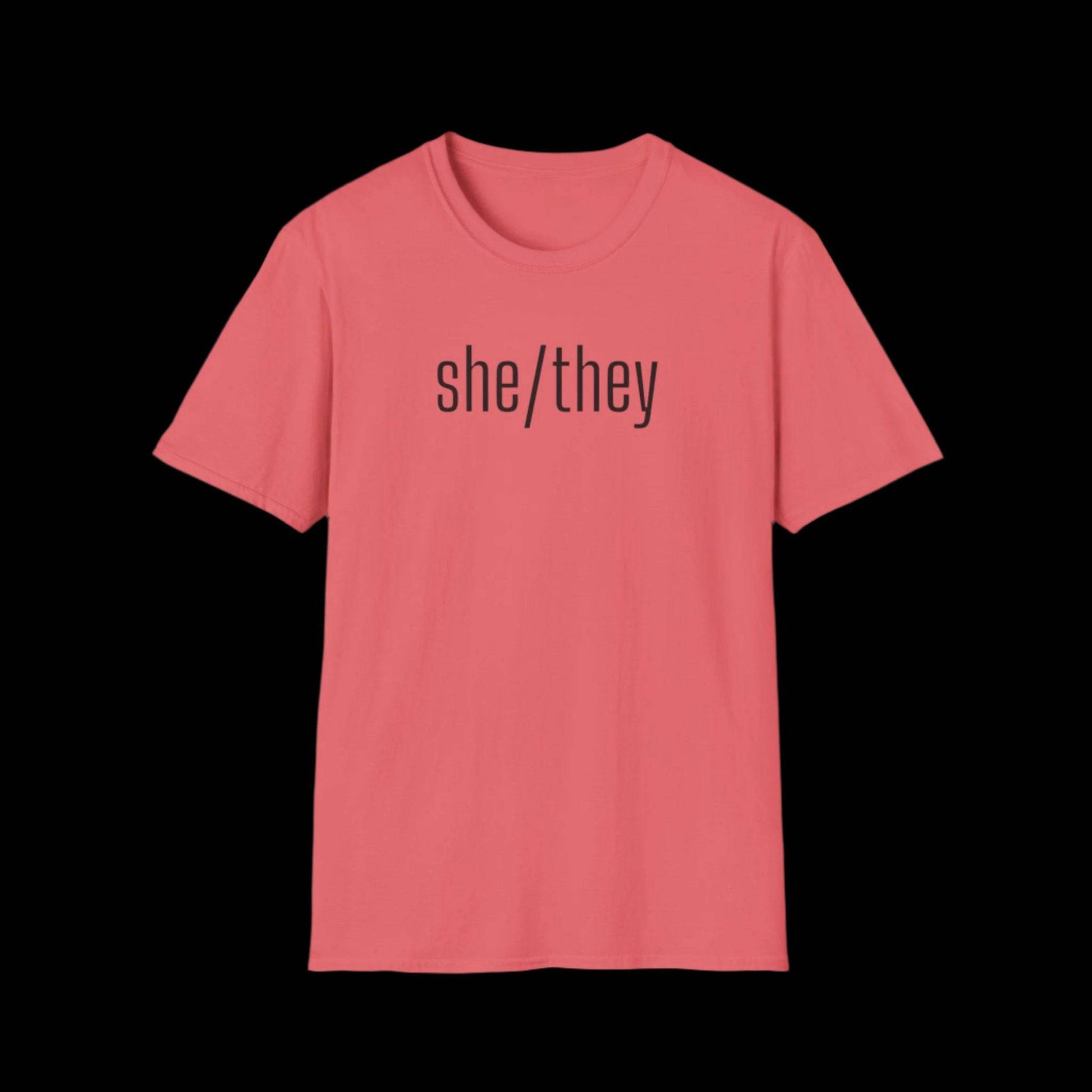 Gender Inclusive Pronouns She They Unisex T-Shirt - empowHERbyHeidi