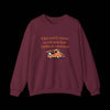 If You Want to Impress Me With Your Truck, it Better be a Food Truck - Funny Sweatshirt - Maroon