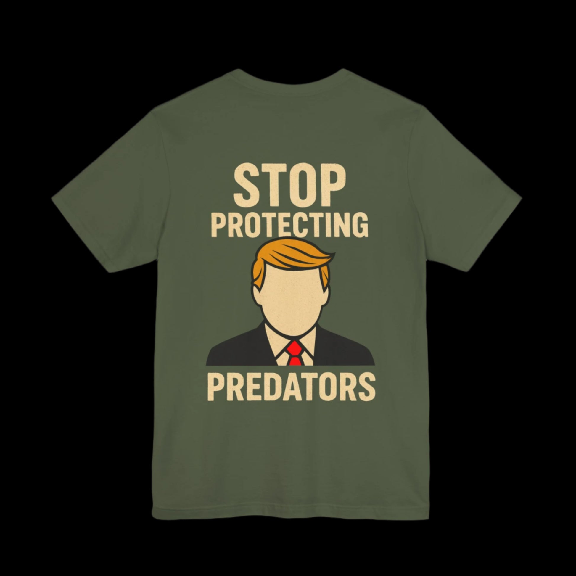 Green t-shirt with a graphic of a person  that looks like the silhouette of trump and text 'Stop Protecting Predators' 