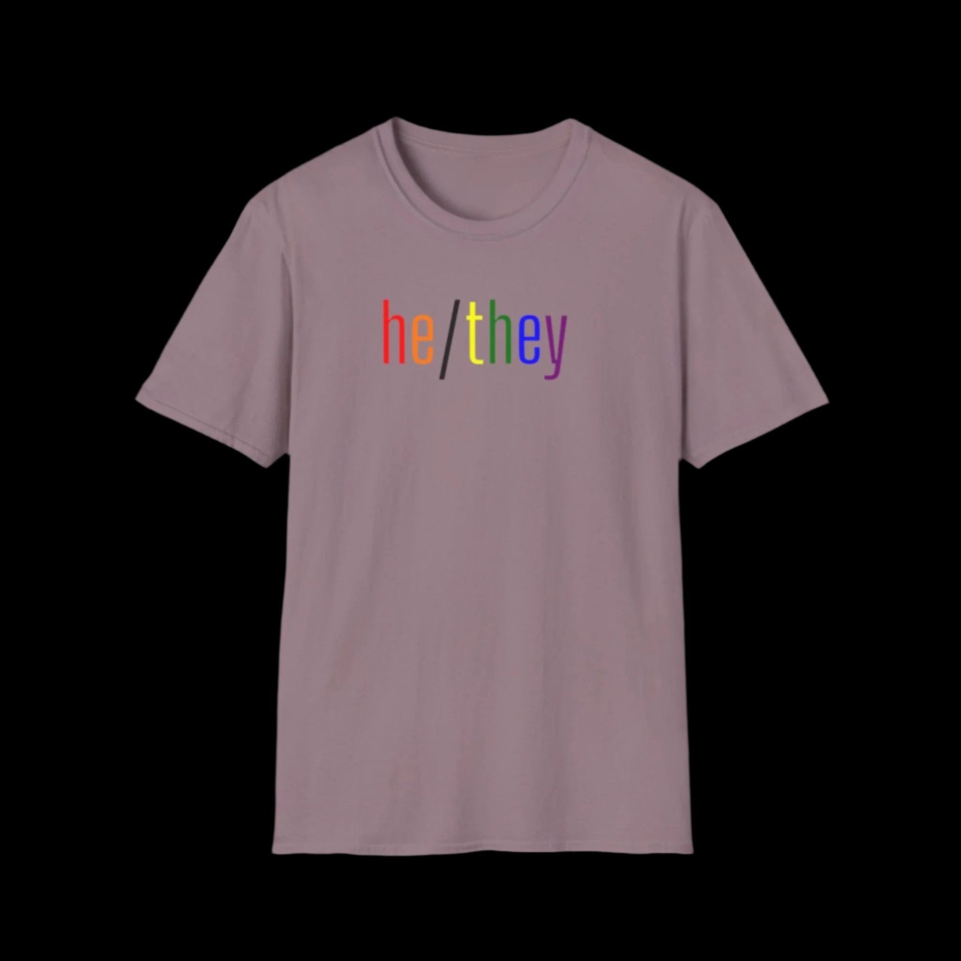 Gender Inclusive Pronouns he/they (in rainbow text) Unisex T-Shirt - empowHERbyHeidi