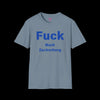 F*ck Mark Zuckerberg Tee - Stone Blue