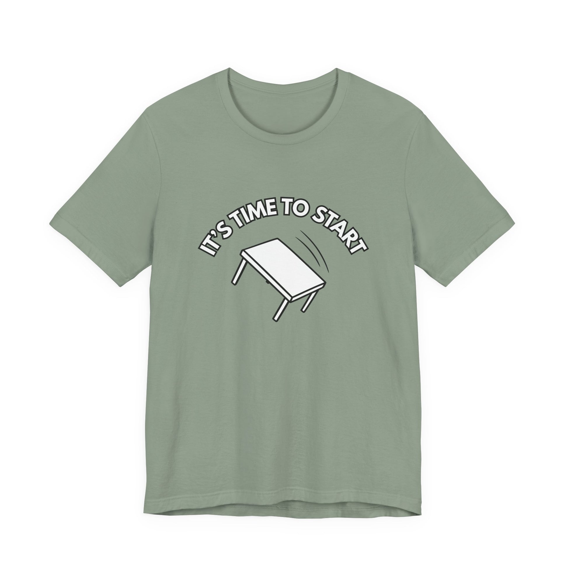 Sage green t-shirt with a flipping table graphic and text "It's time to start" by empowHER by Heidi