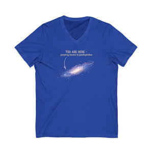 Royal blue v-neck t-shirt with graphic of the Milky Way galaxy with an arrow pointing to it and text that says "YOU ARE HERE - Paying taxes to pedophiles" by empowHER by Heidi