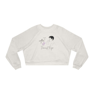 Fueled by Coffee & Feminist Rage Cropped Fleece Pullover - empowHERbyHeidi