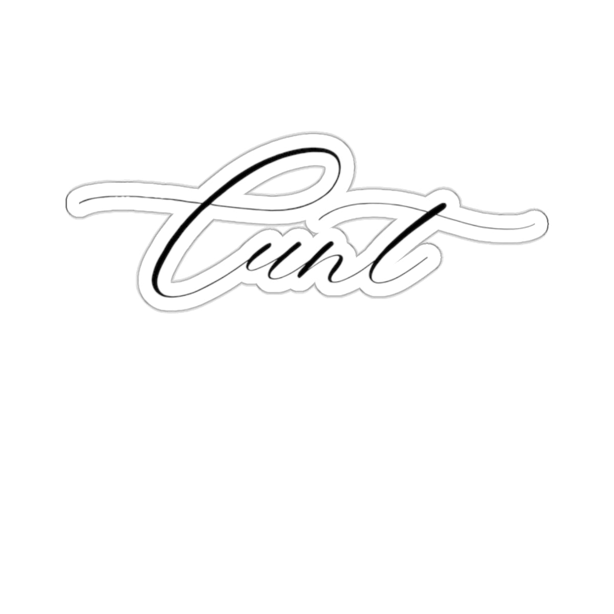 Cursive C*nt Kiss-Cut Stickers - empowHERbyHeidi