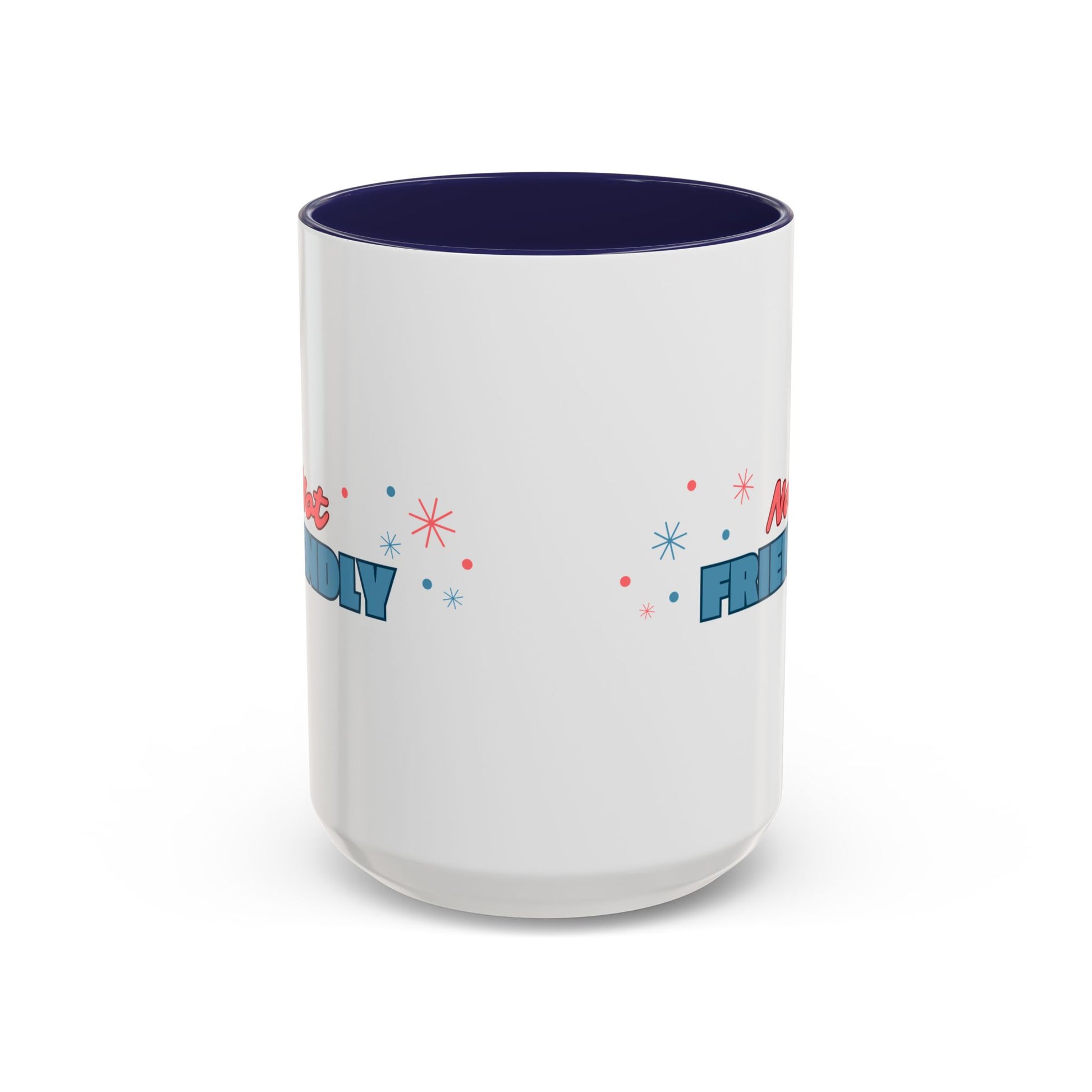 Not Friendly Accent Coffee Mug | Sip with Sass - empowHERbyHeidi