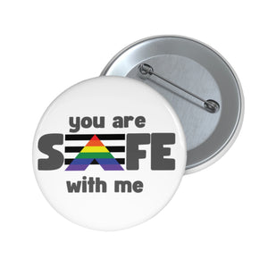 Ally You Are Safe With Me Pin - empowHERbyHeidi