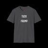 Tuck Frump T-Shirt - Funny Shirt - Dark Heather