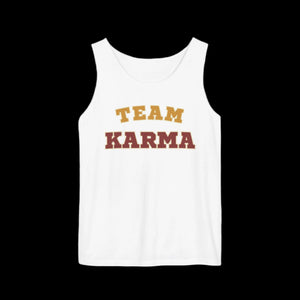 White tank top with 'Team Karma' text on a black background