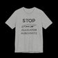 Gray t-shirt with black text that says "STOP ALLIGATOR AUSCHW*TZ" with alligator graphic on a black background