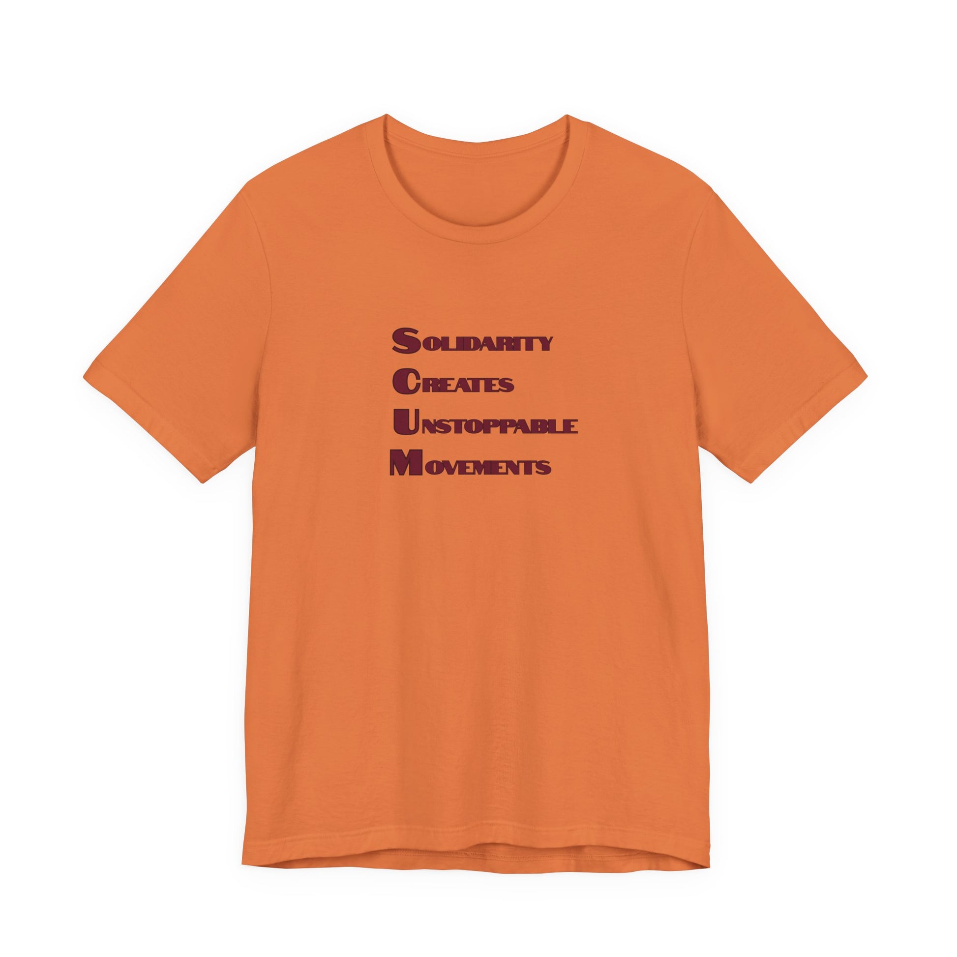 Orange t-shirt with blue text 'Solidarity Creates Unstoppable Movements' by empowHER by Heidi