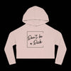 Cropped Hoodie Don't be a D*ck - Blush