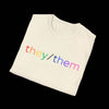 Gender Inclusive Pronouns they/them (rainbow text) T-Shirt - Natural