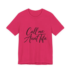 Pink t-shirt with 'Call me Aunt Tifa' text – empowHER by Heidi political protest apparel