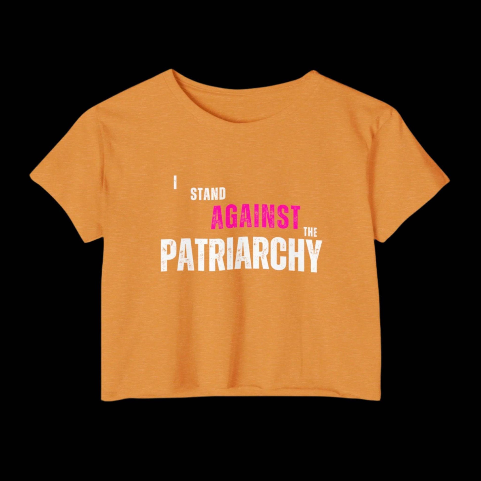 I Stand Against the Patriarchy Crop Top - empowHERbyHeidi