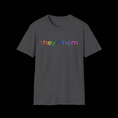 Gender Inclusive Pronouns they/them (rainbow text) Unisex T-Shirt - empowHERbyHeidi