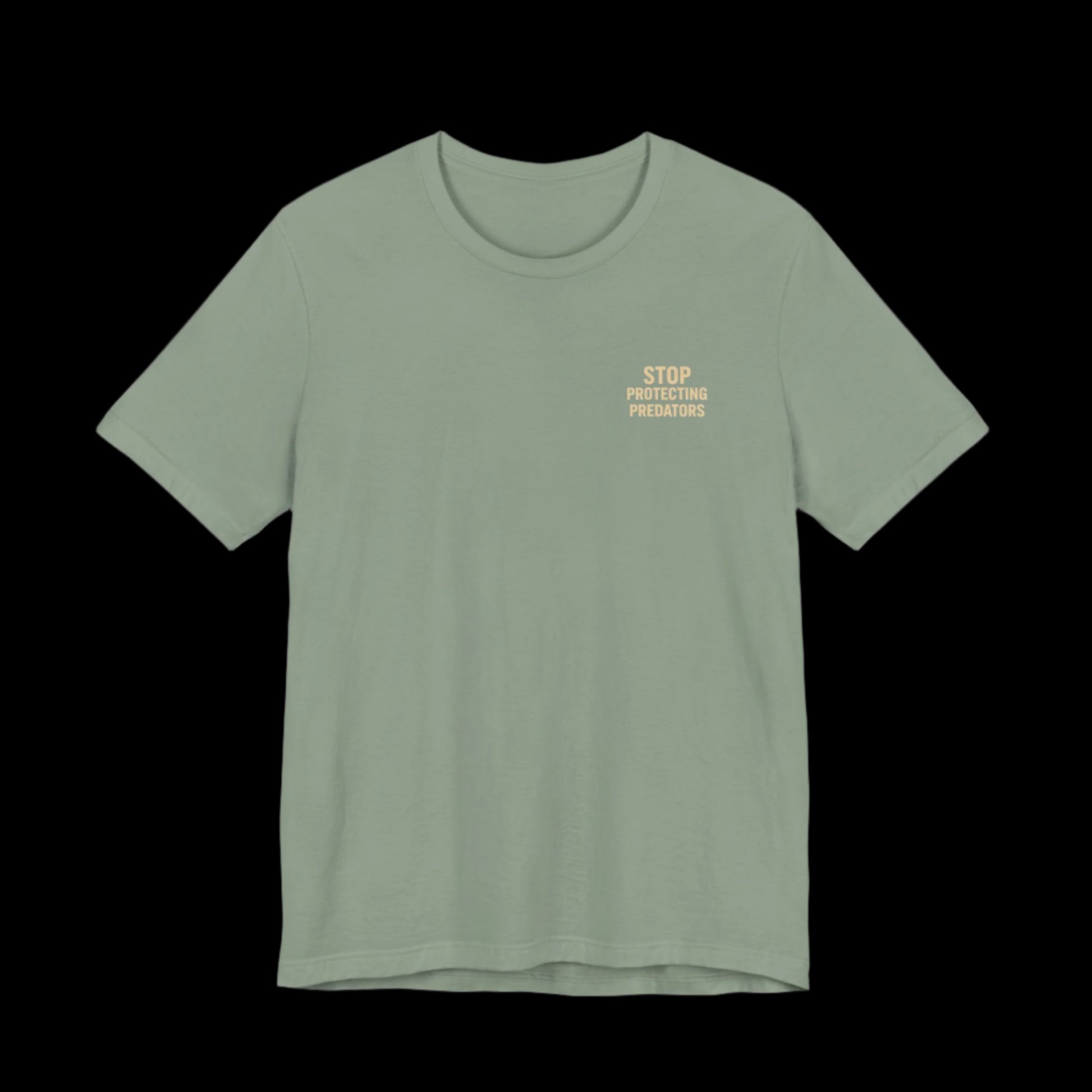 Green t-shirt with small text on left chest that says "Stop Protecting Predators"