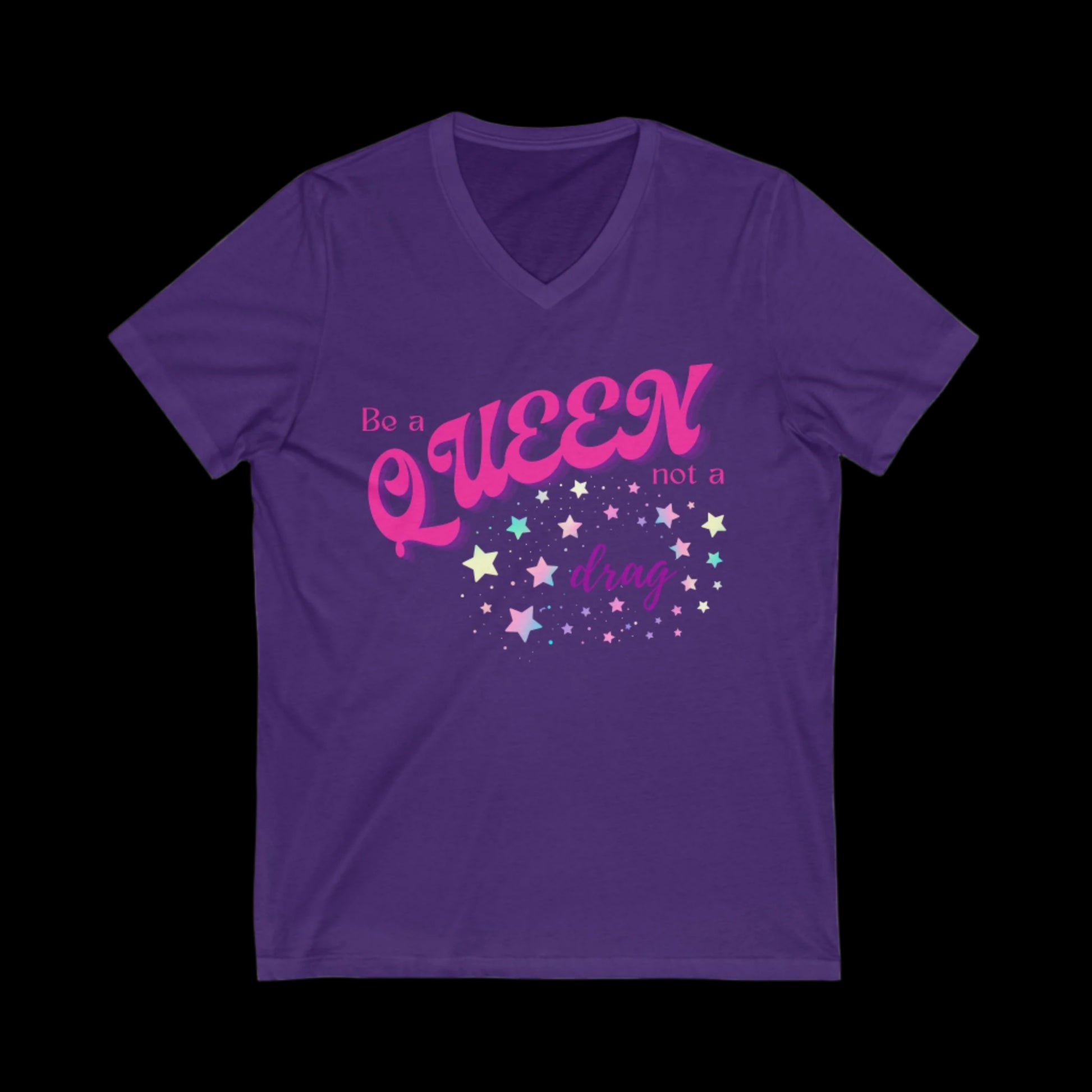 Be a Queen, Not a Drag Jersey Short Sleeve V-Neck Tee - empowHERbyHeidi