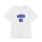 More GOOD, Less ICE T-Shirt