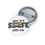 Ally You Are Safe With Me Pin - empowHERbyHeidi