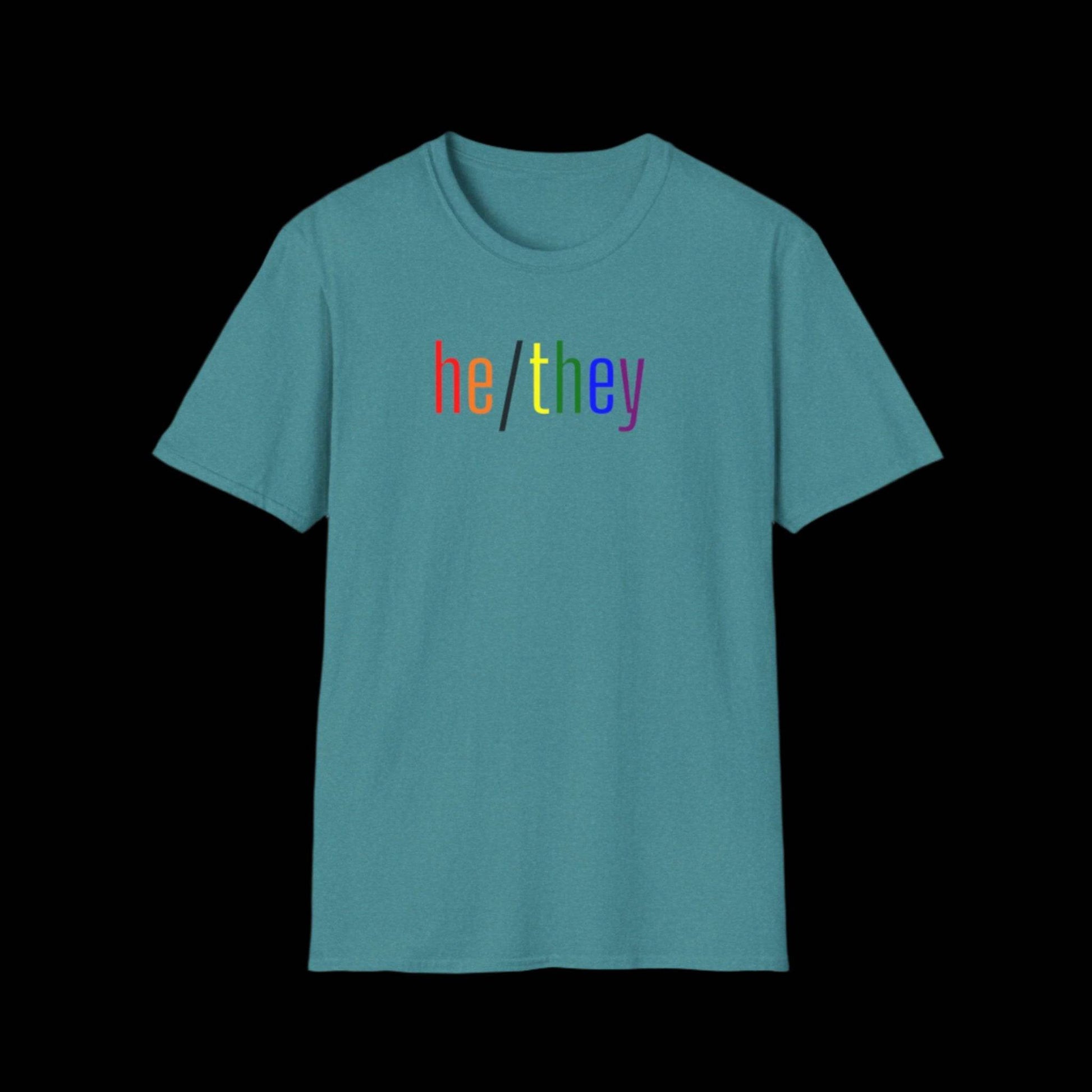 Gender Inclusive Pronouns he/they (in rainbow text) Unisex T-Shirt - empowHERbyHeidi