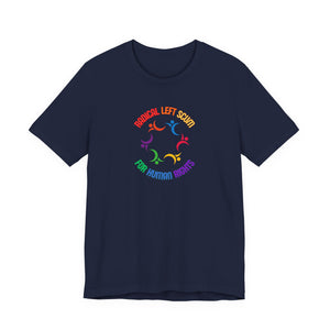 Navy blue t-shirt with colorful graphic design and text "Radical left scum for human rights" by empowHER by Heidi