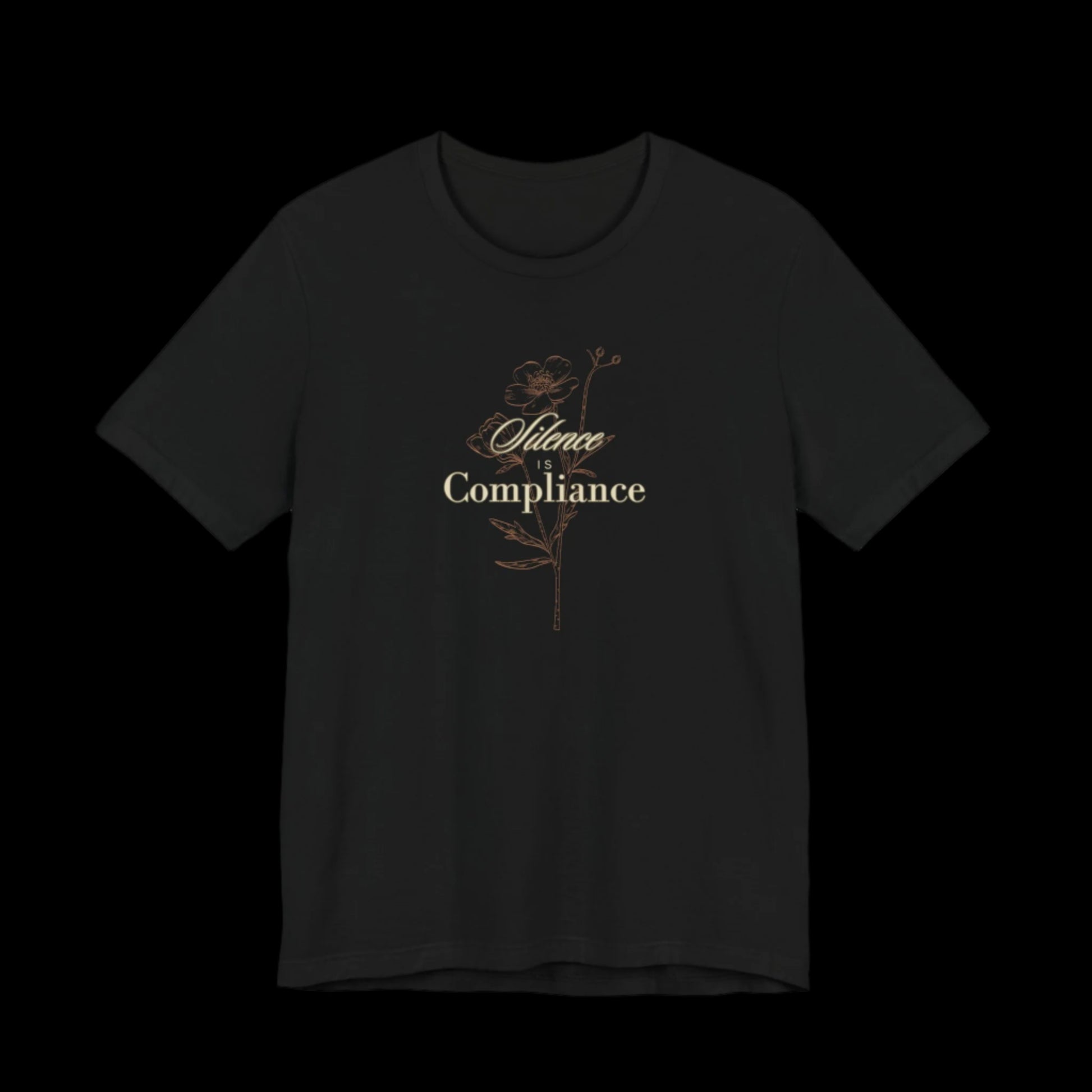 Silence Is Compliance Jersey Tee | Speak Up for Democracy - empowHERbyHeidi