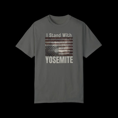 I Stand With Yosemite Garment-Dyed T-Shirt | Support Nature & Preserve Parks - empowHERbyHeidi