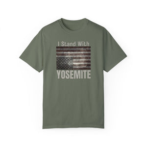 I Stand With Yosemite Garment-Dyed T-Shirt | Support Nature & Preserve Parks - empowHERbyHeidi