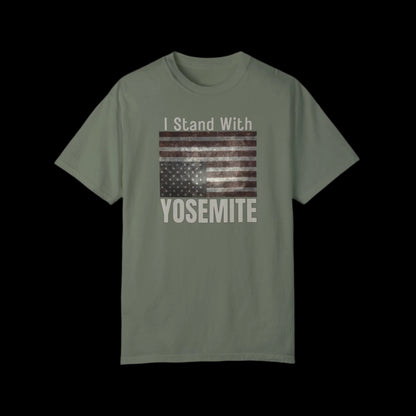 I Stand With Yosemite Garment-Dyed T-Shirt | Support Nature & Preserve Parks - empowHERbyHeidi