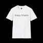 Gender Inclusive Pronouns they/them (black text) Unisex T-Shirt - empowHERbyHeidi