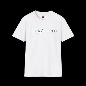 Gender Inclusive Pronouns they/them (black text) Unisex T-Shirt - empowHERbyHeidi