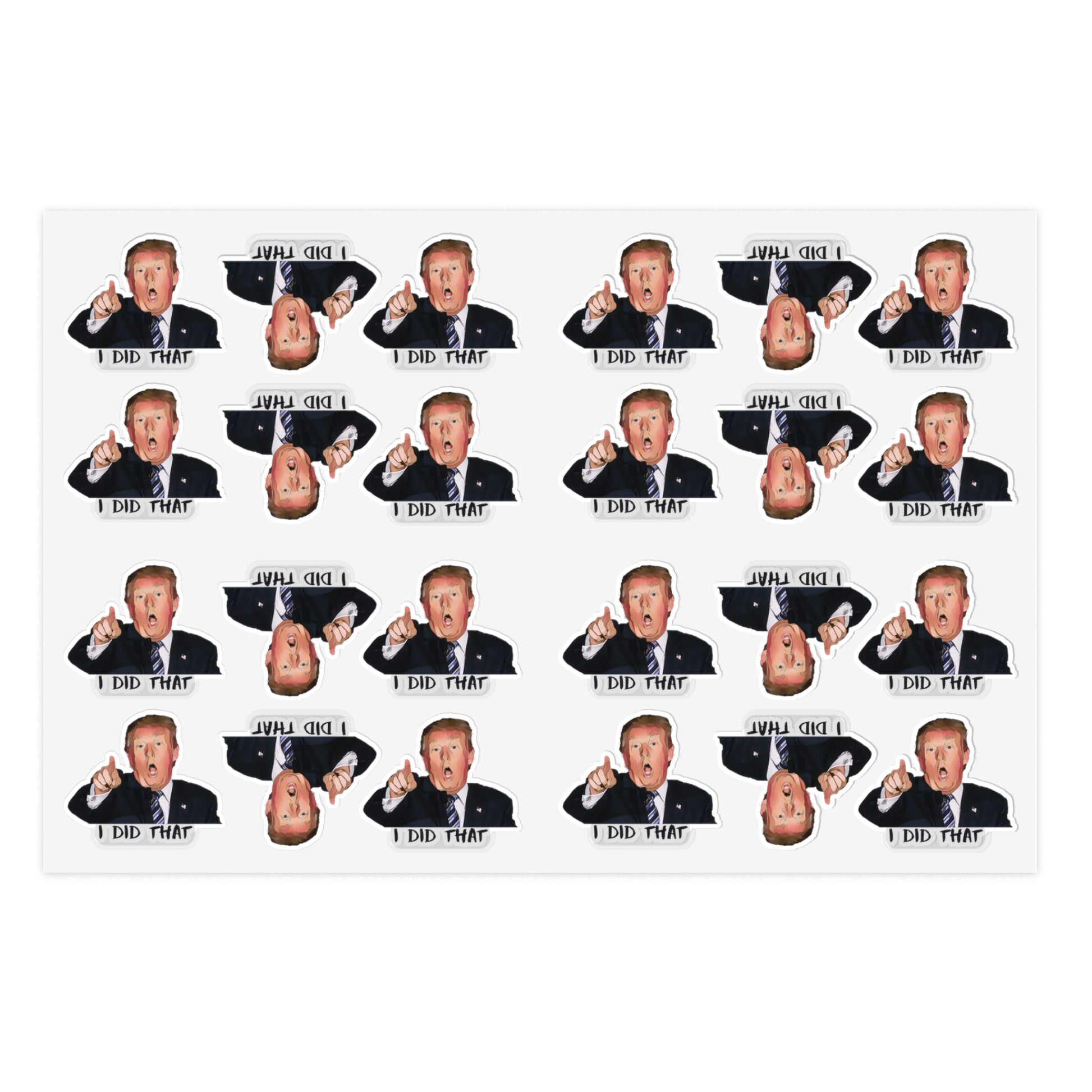 Trump "I Did That" Sticker Sheet - empowHERbyHeidi