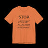 Stop Alligator Auschw*tz Jersey Tee - Burnt Orange