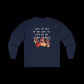 I Will Go Out of My Way to Step on an Extra Crunchy Leaf - Unisex Ultra Cotton Long Sleeve Tee - empowHERbyHeidi